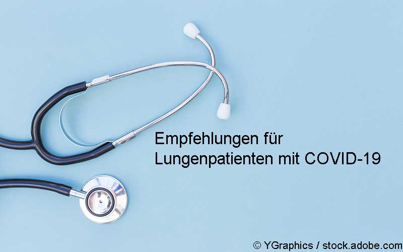 Empfehlungen für Lungenpatienten mit COVID-19 Empfehlungen für Lungenpatienten mit COVID-19